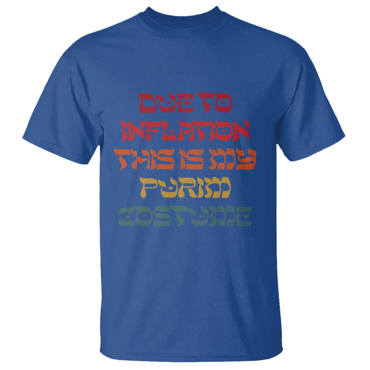funny-due-to-inflation-this-is-my-purim-costume-t-shirt