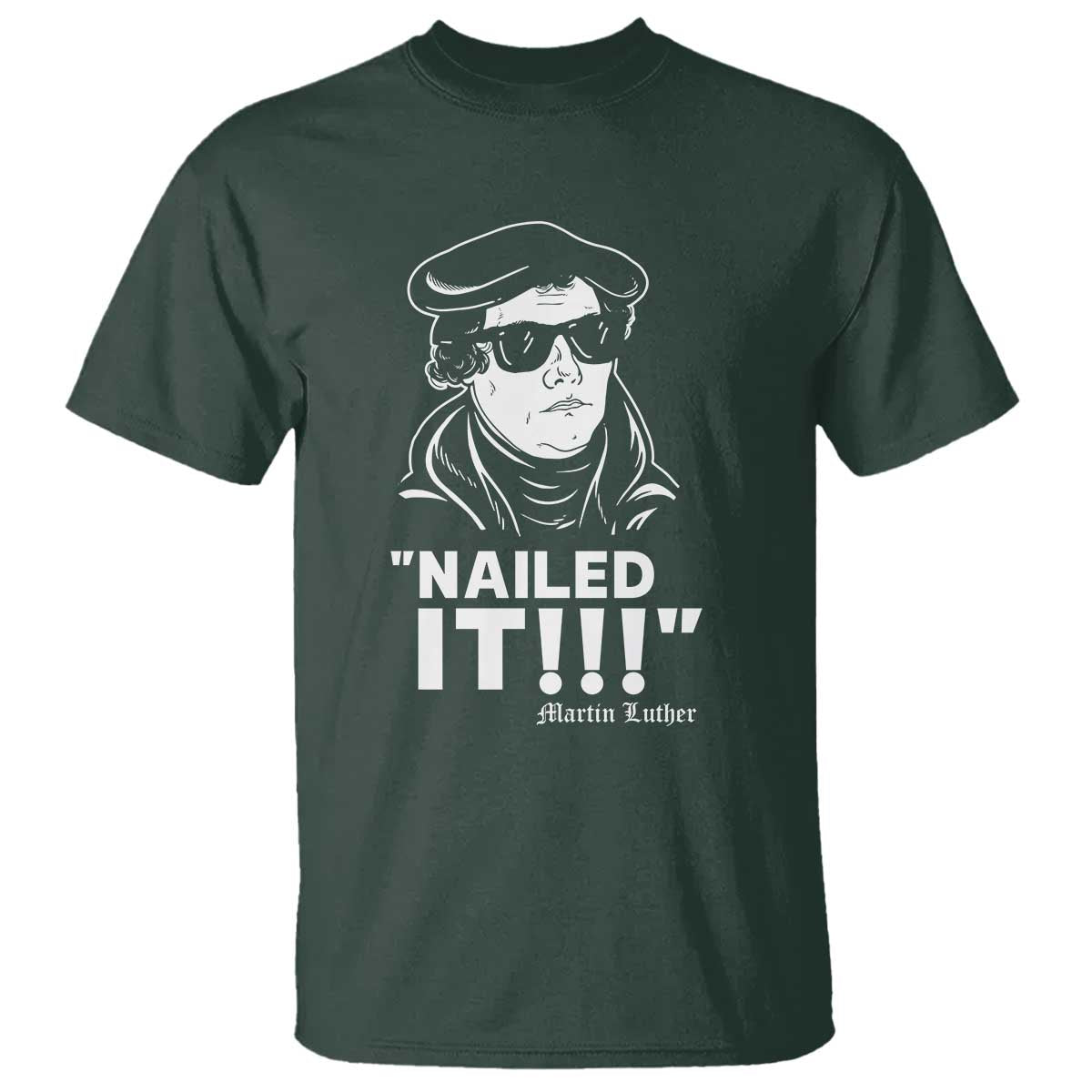 funny-martin-luther-nailed-it-t-shirt
