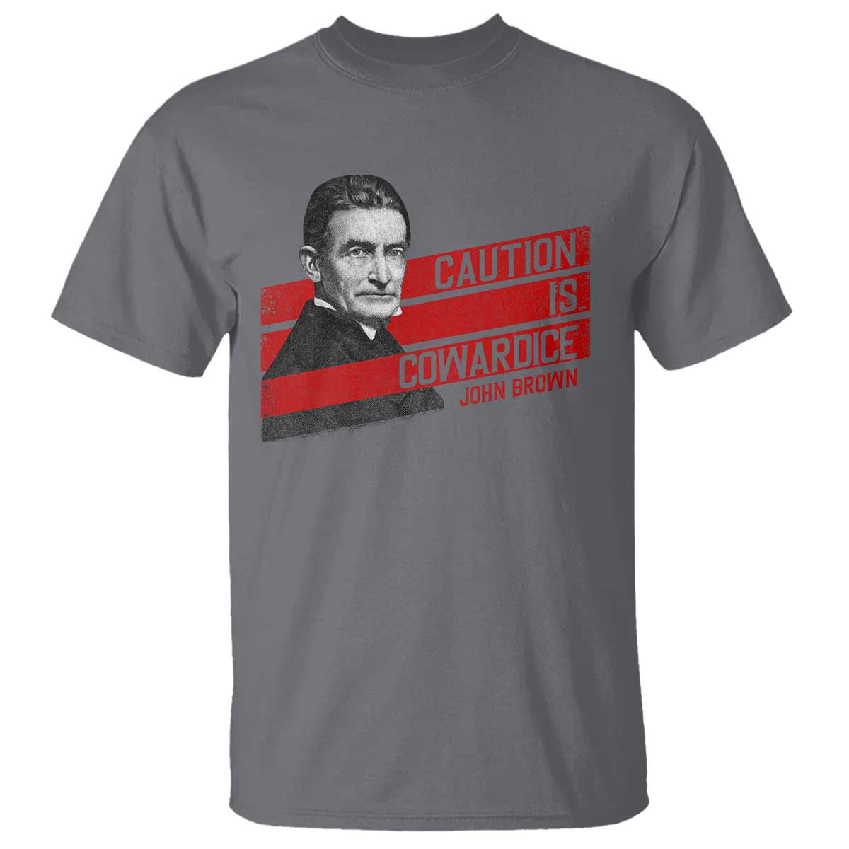 john-brown-t-shirt-caution-is-cowardice