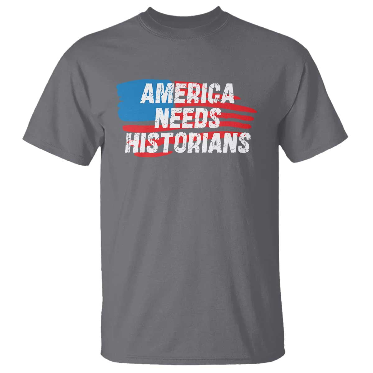 america-needs-historians-t-shirt