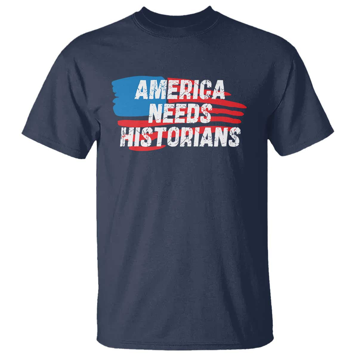 america-needs-historians-t-shirt