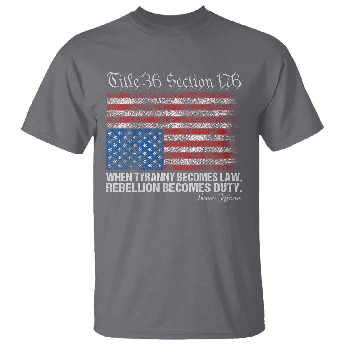 american-flag-upside-down-thomas-jefferson-t-shirt-when-tyranny-becomes-law-rebellion-becomes-duty