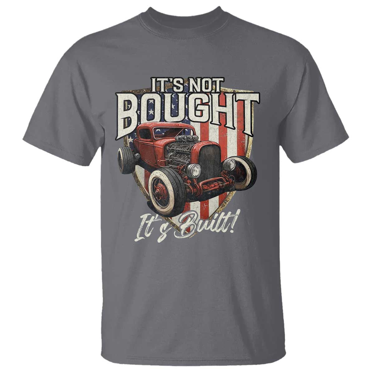 vintage-hotrod-hot-rodder-t-shirt-its-not-bought-its-built