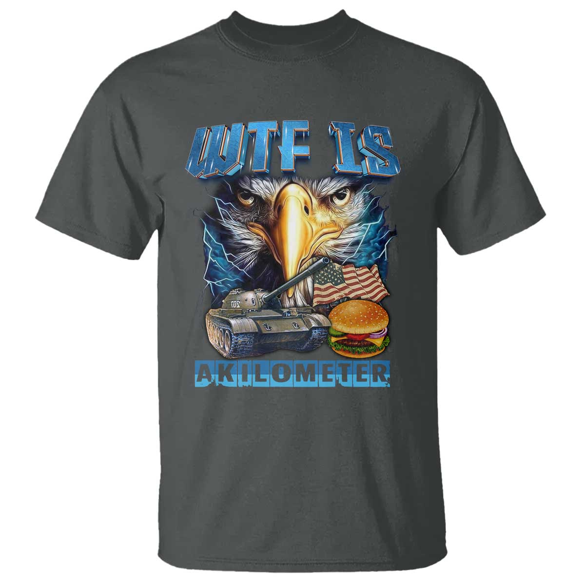wtf-is-a-kilometer-t-shirt-funny-eagle-american-joke-patriotic