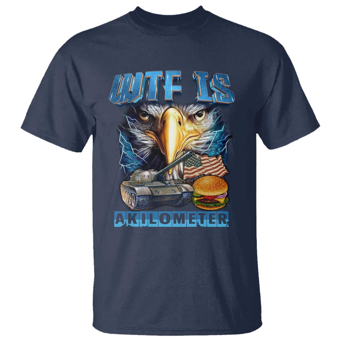 wtf-is-a-kilometer-t-shirt-funny-eagle-american-joke-patriotic