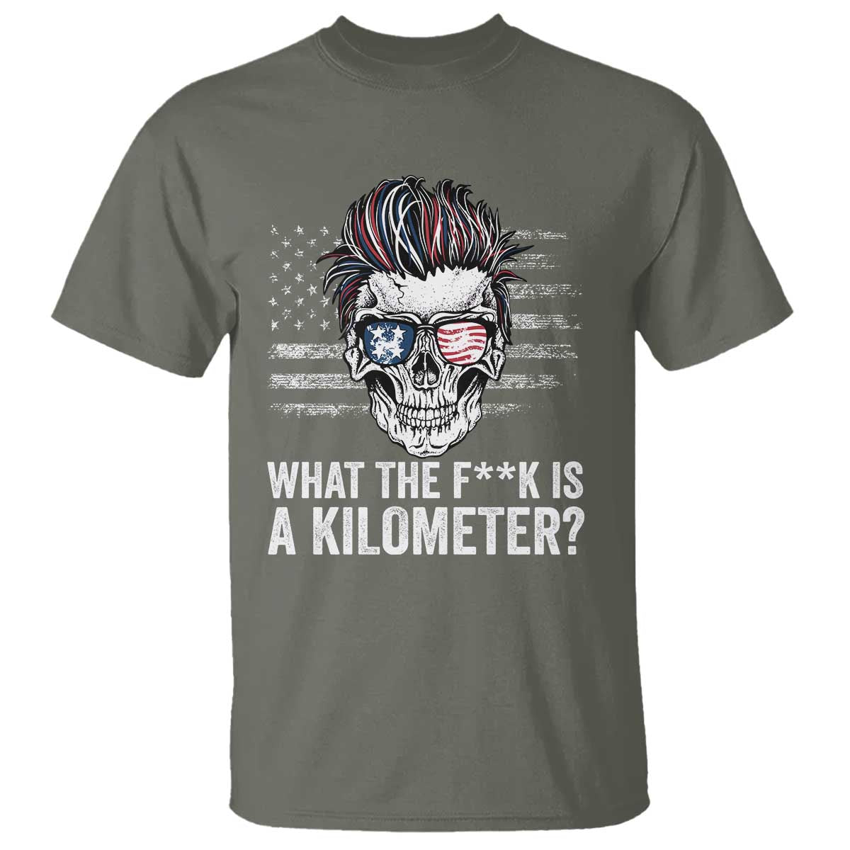 wtf-is-a-kilometer-t-shirt-funny-skull-american-joke-patriotic
