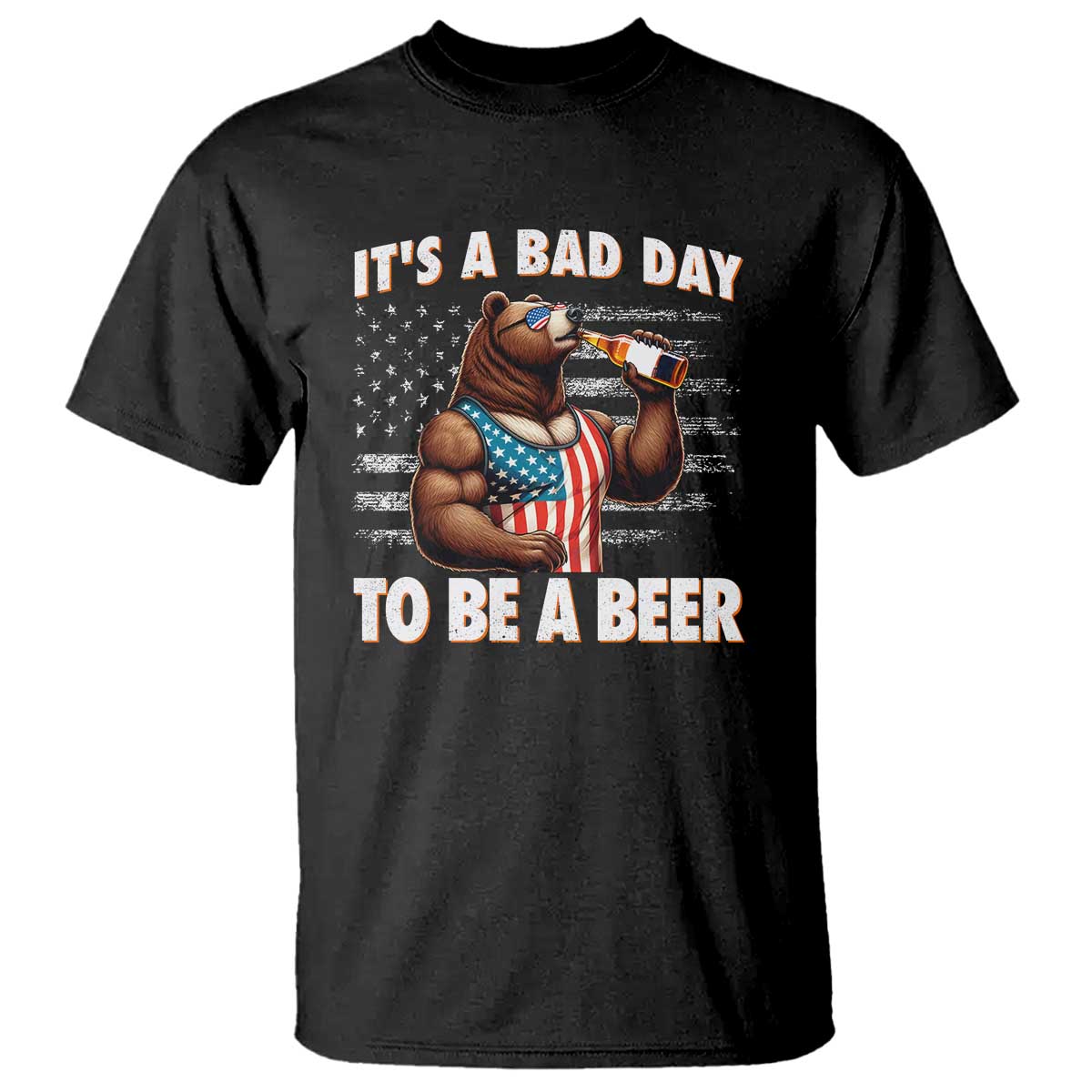 funny-american-drinking-t-shirt-its-a-bad-day-to-be-a-beer-bear-4th-of-july
