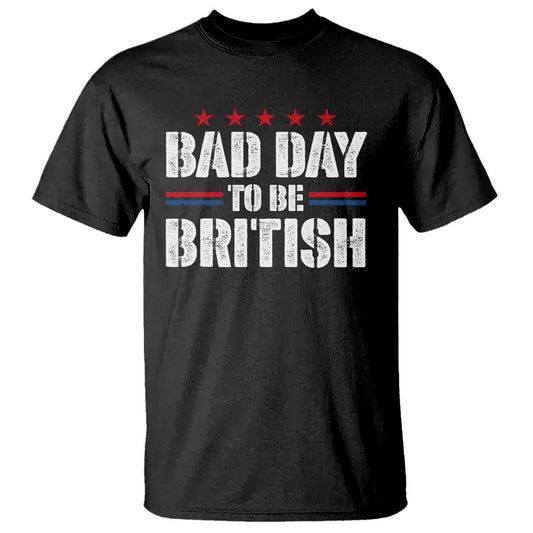 funny-4th-of-july-t-shirt-bad-day-to-be-british