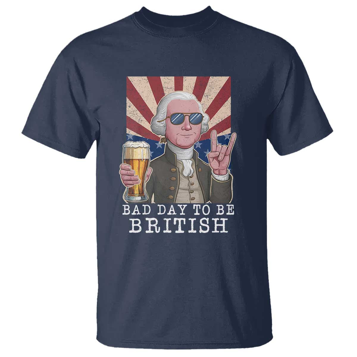 funny-george-washington-t-shirt-bad-day-to-be-british-4th-of-july