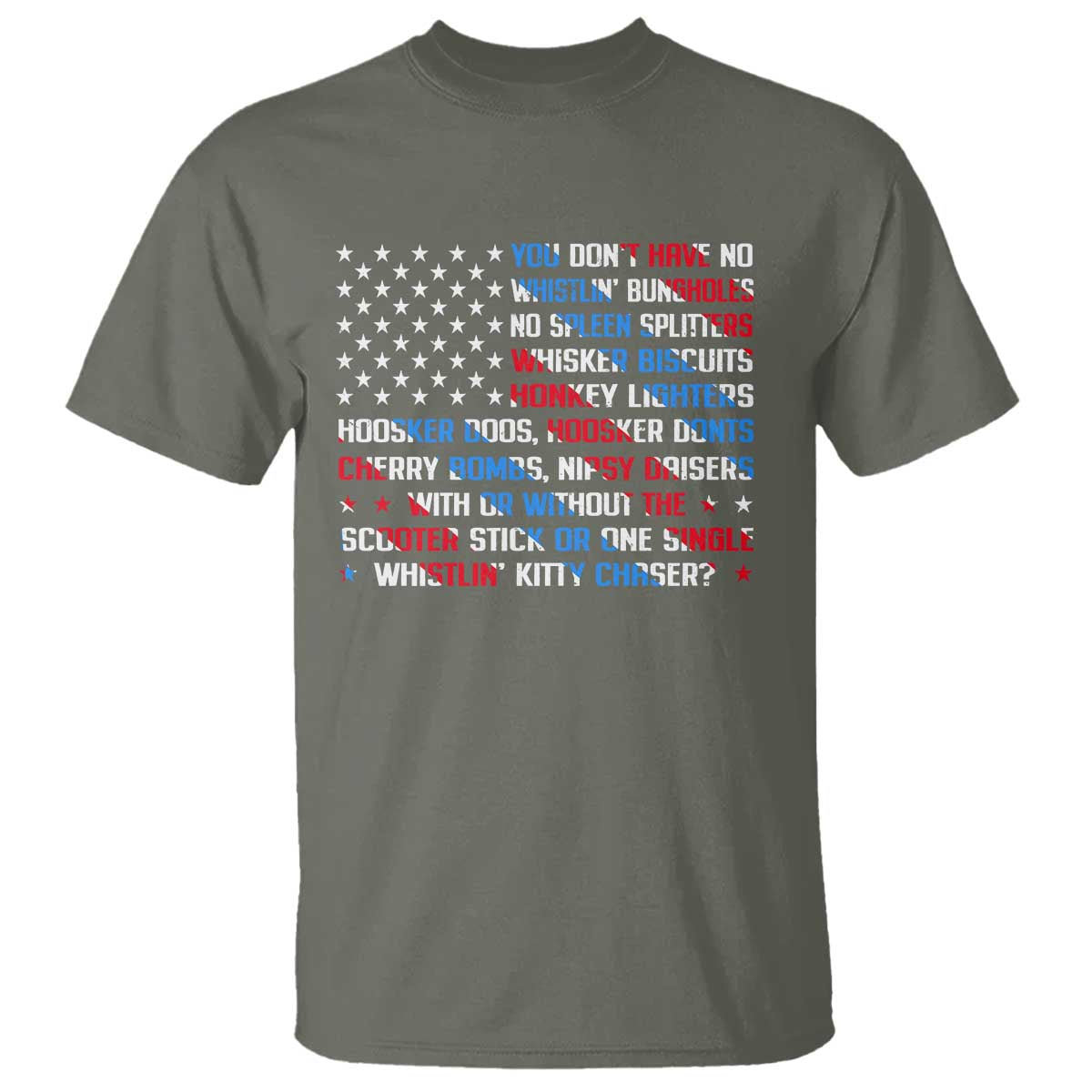funny-4th-of-july-t-shirt-you-dont-have-no-whistlin-bungholes