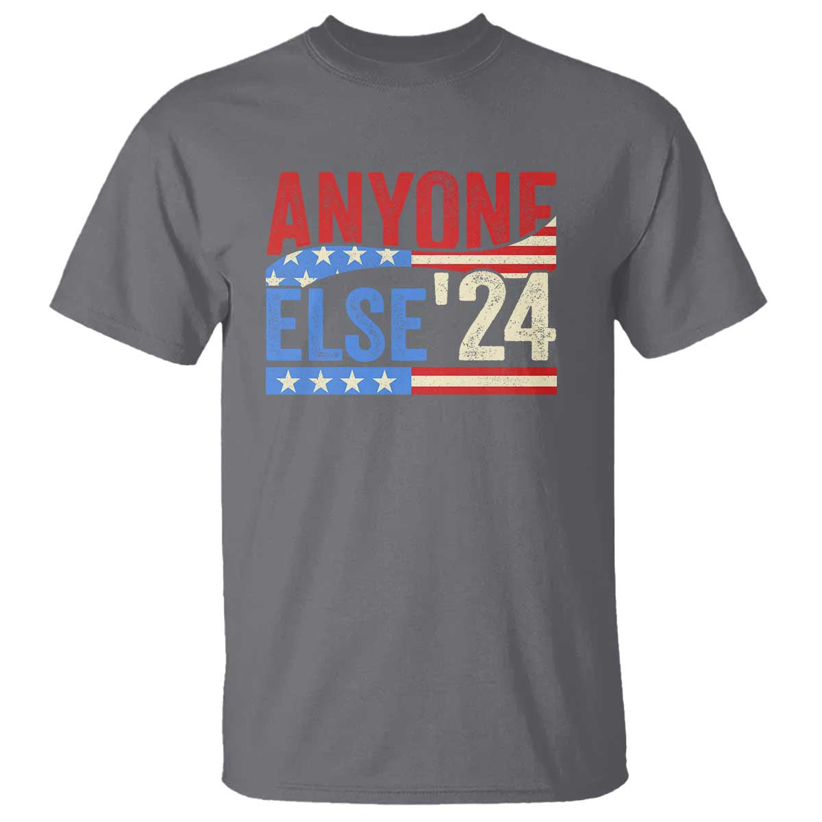 funny-political-election-t-shirt-anyone-else-2024-american-usa