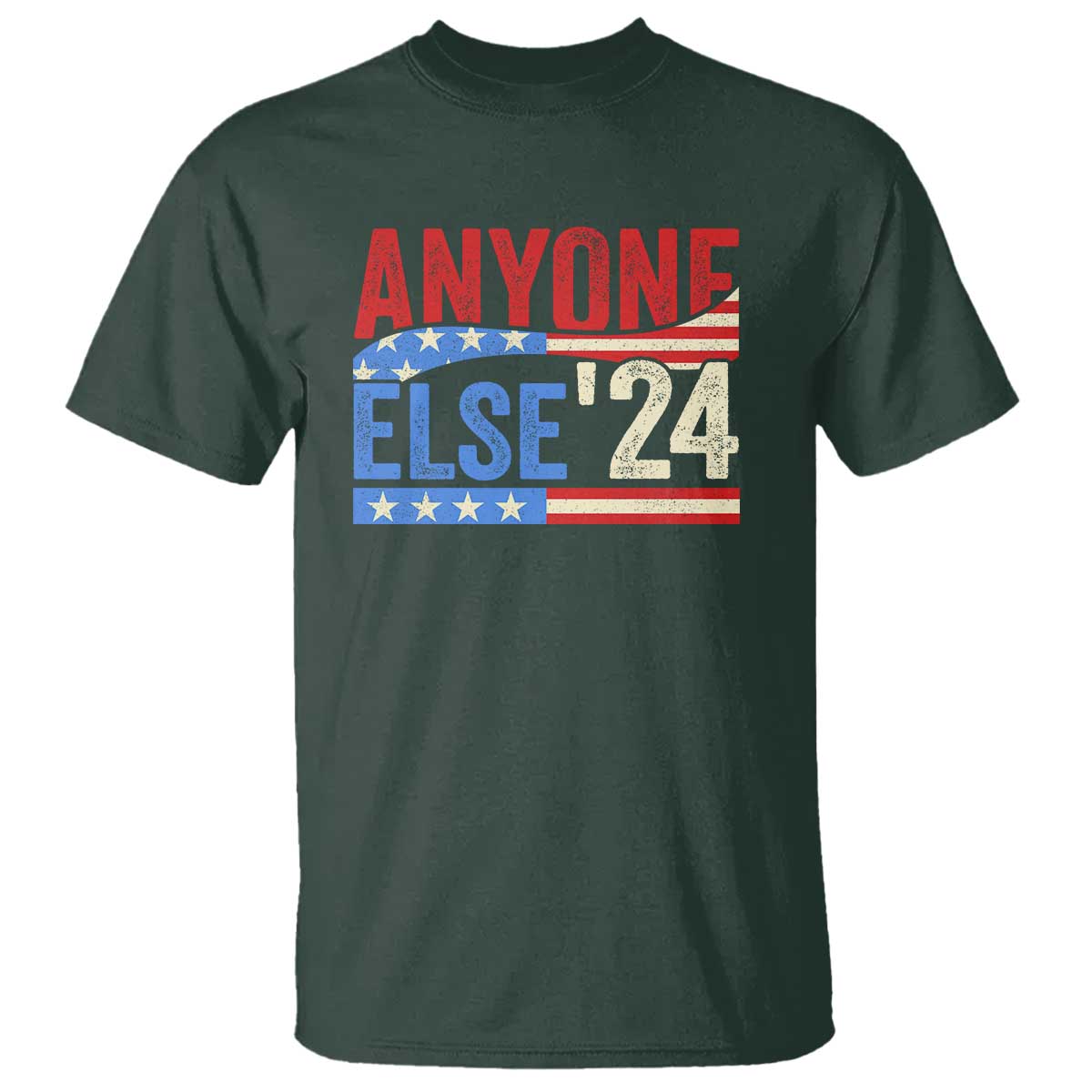 funny-political-election-t-shirt-anyone-else-2024-american-usa