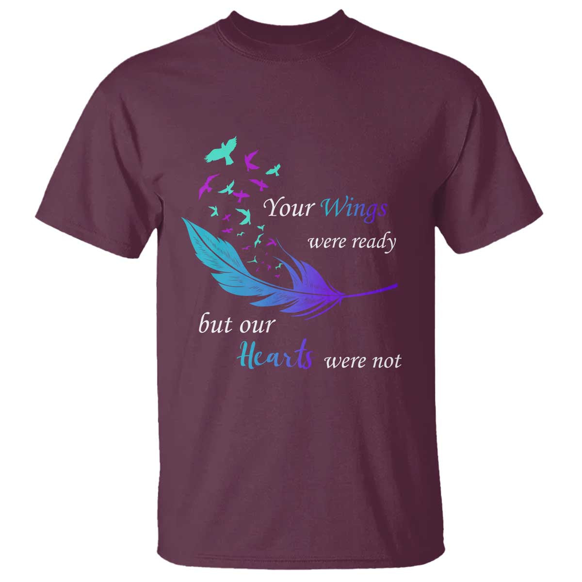 suicide-prevention-t-shirt-your-wings-were-ready-but-our-hearts-were-not