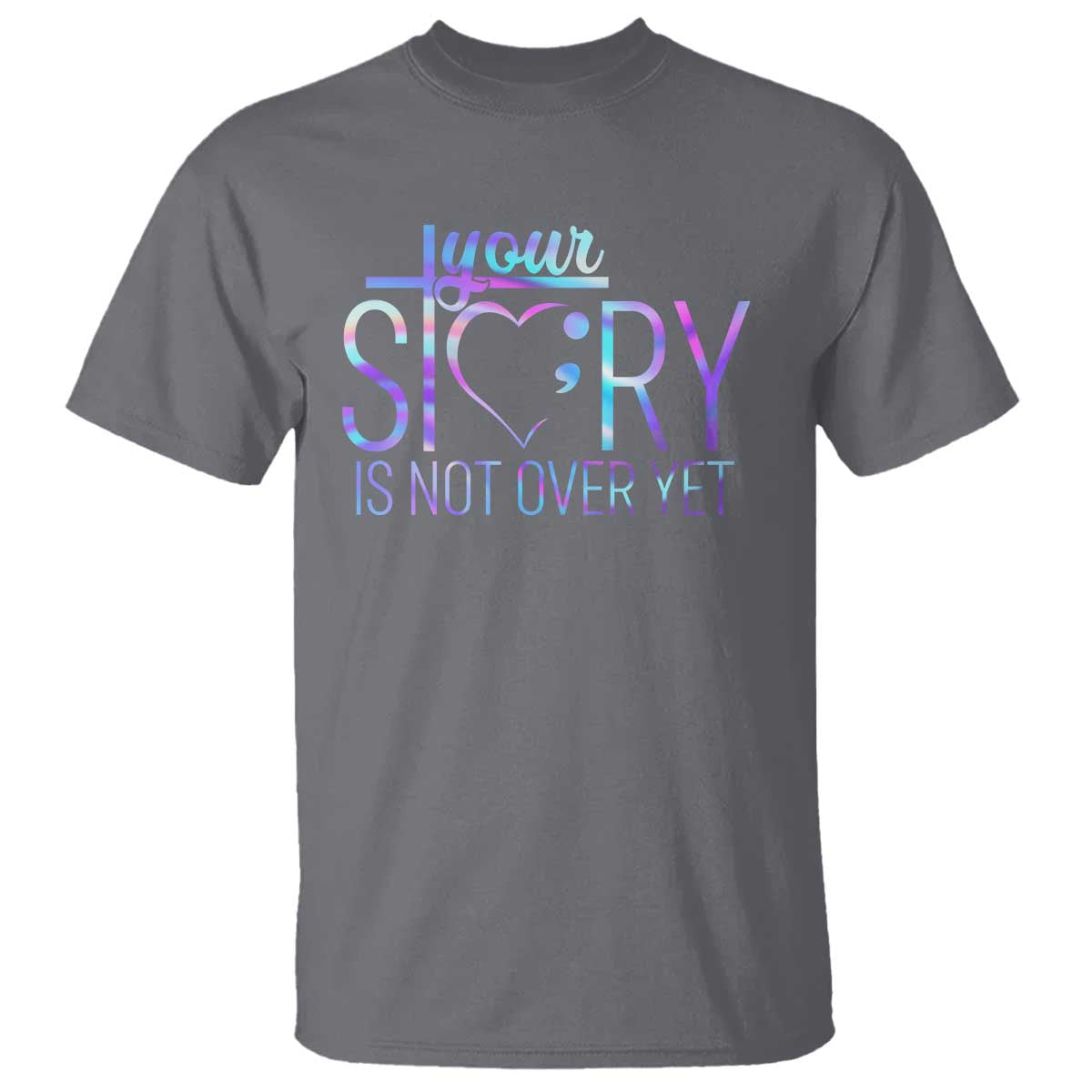 suicide-prevention-christ-t-shirt-your-story-is-not-over-yet