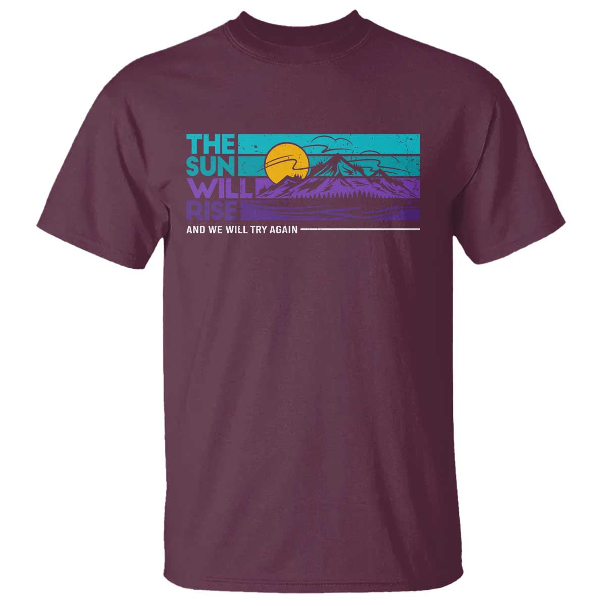 suicide-prevention-t-shirt-the-sun-will-rise-and-we-will-try-again