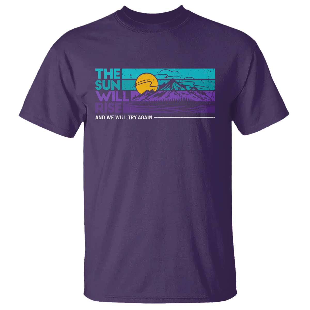 suicide-prevention-t-shirt-the-sun-will-rise-and-we-will-try-again