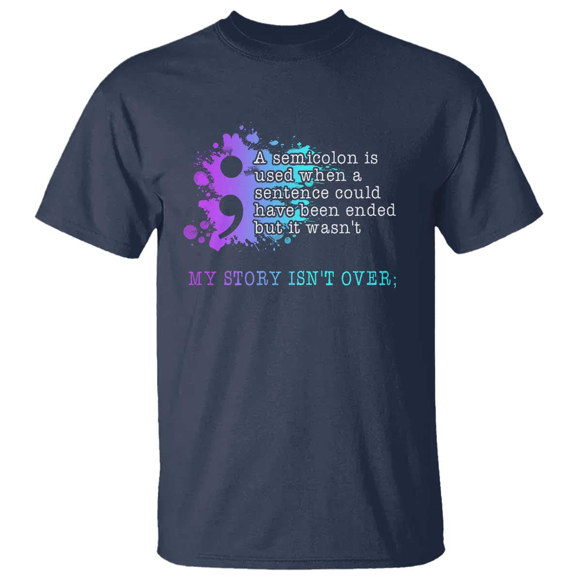 semicolon-suicide-prevention-t-shirt-my-story-is-not-over