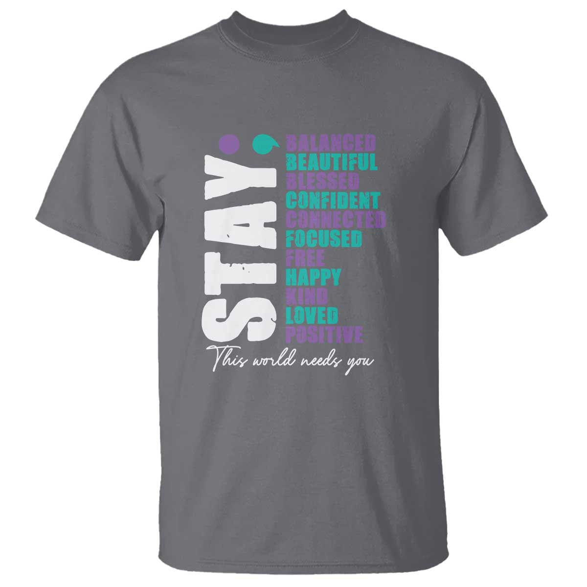 suicide-prevention-semicolon-stay-t-shirt-this-world-needs-you