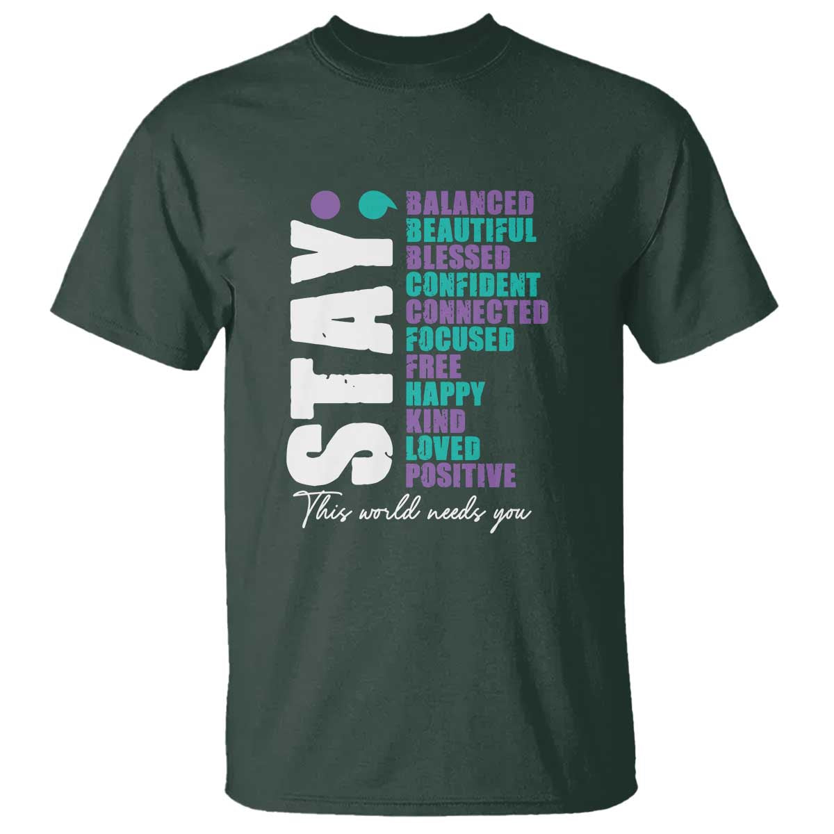 suicide-prevention-semicolon-stay-t-shirt-this-world-needs-you