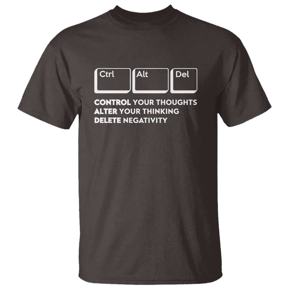 ctrl-alt-del-suicide-prevention-t-shirt-control-your-thoughts-alter-your-thinking-delete-negativity