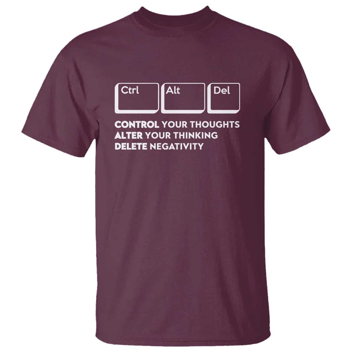 ctrl-alt-del-suicide-prevention-t-shirt-control-your-thoughts-alter-your-thinking-delete-negativity