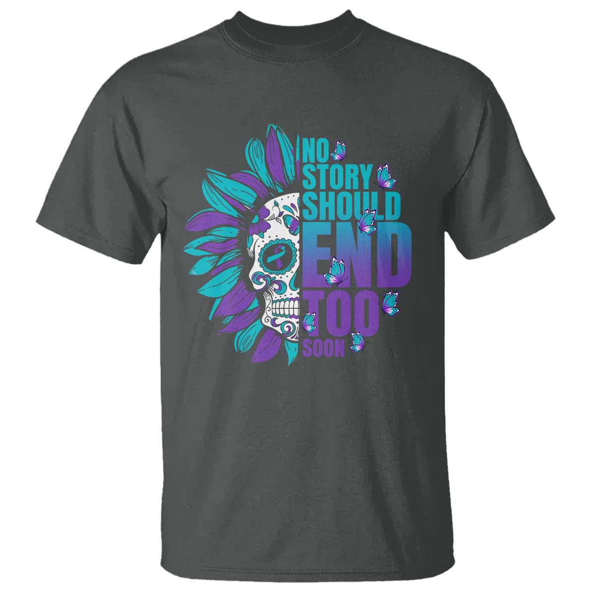 suicide-prevention-t-shirt-no-story-should-end-too-soon-skul-sunflower
