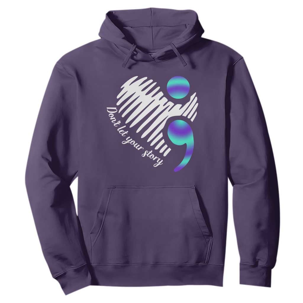 Suicide Prevention Hoodie Don't Let Your Story End