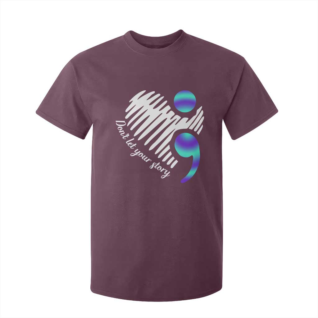 Suicide Prevention T Shirt For Kid Don't Let Your Story End