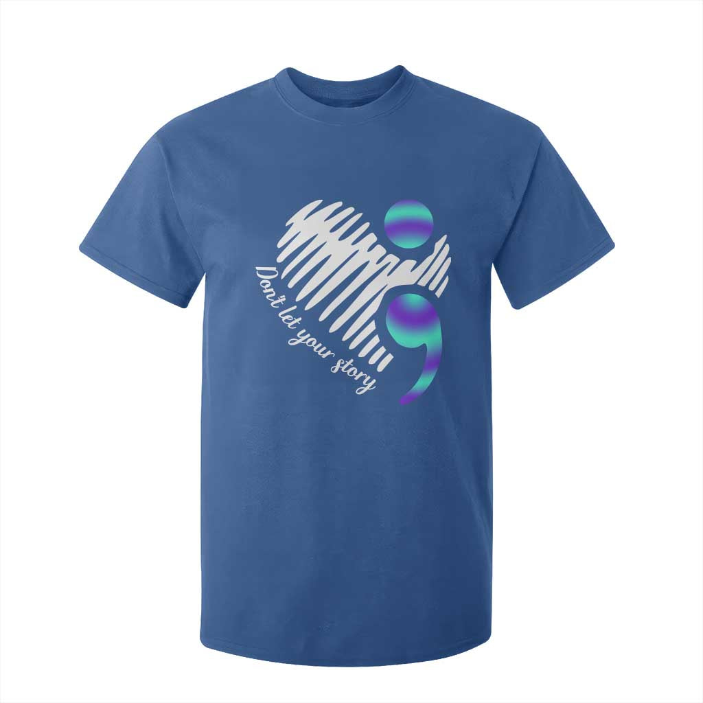 Suicide Prevention T Shirt For Kid Don't Let Your Story End