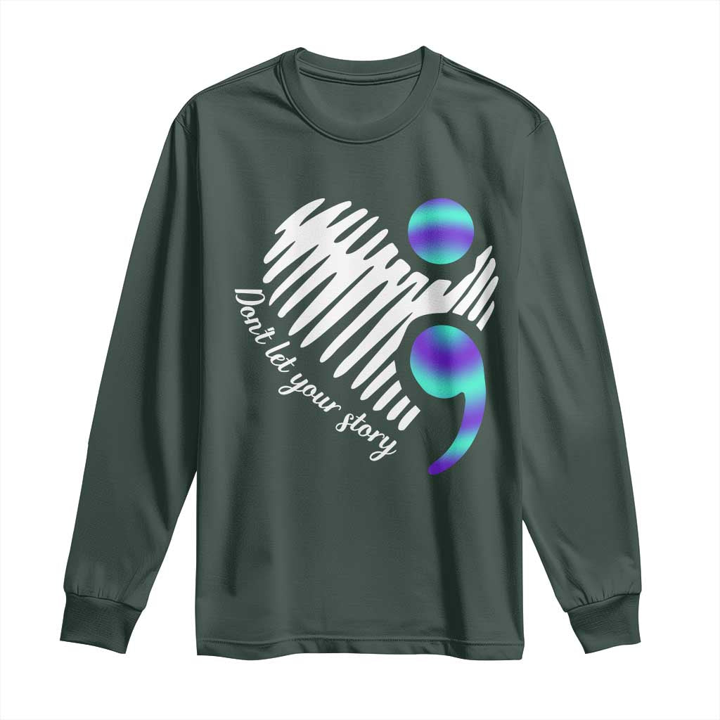 Suicide Prevention Long Sleeve Shirt Don't Let Your Story End