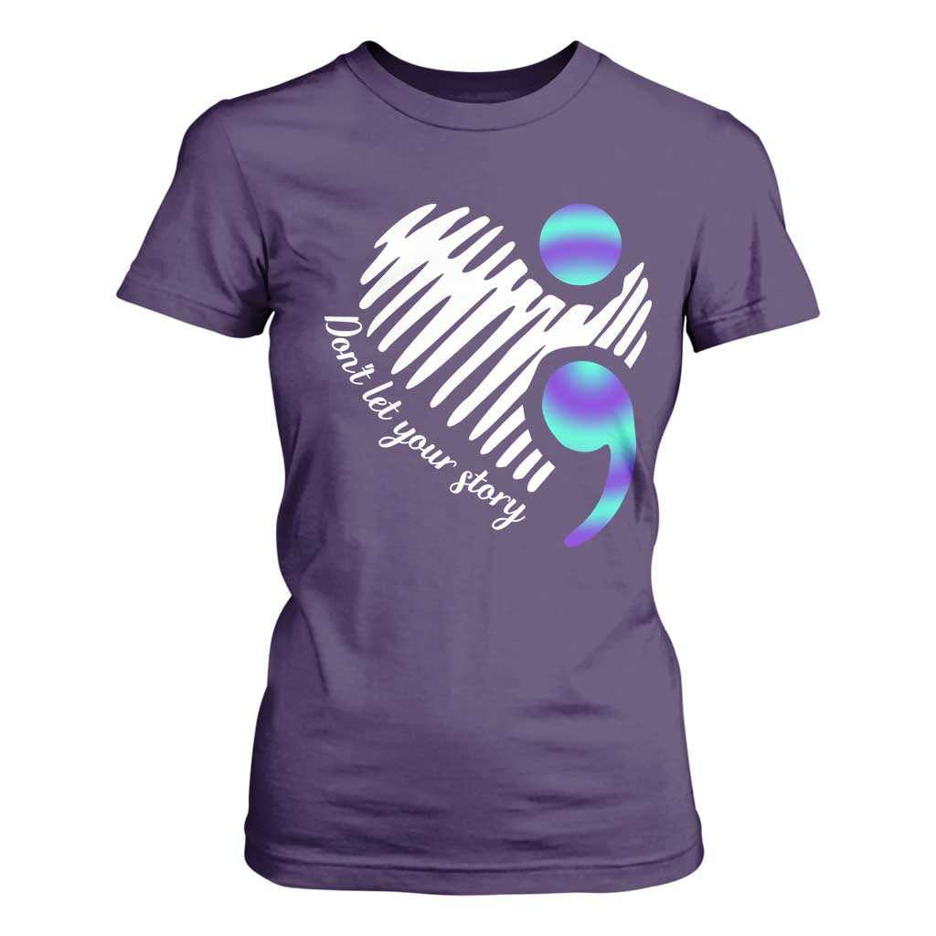 Suicide Prevention T Shirt For Women Don't Let Your Story End