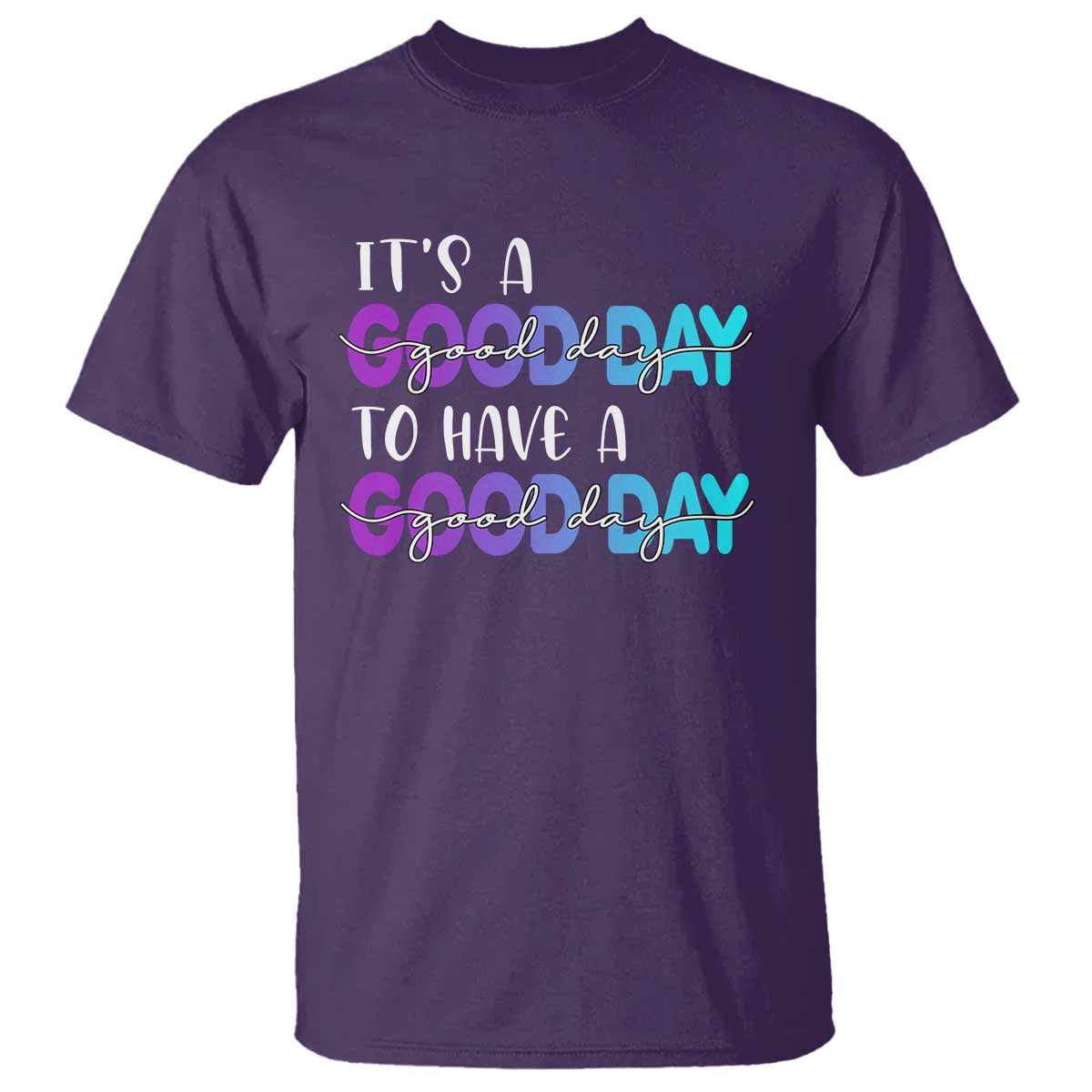 suicide-prevention-t-shirt-its-a-good-day-to-have-a-good-day
