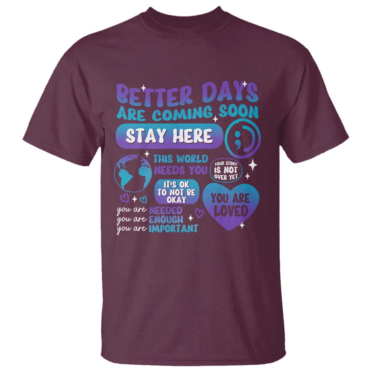 suicide-prevention-t-shirt-stay-here-better-dy-are-coming-soon