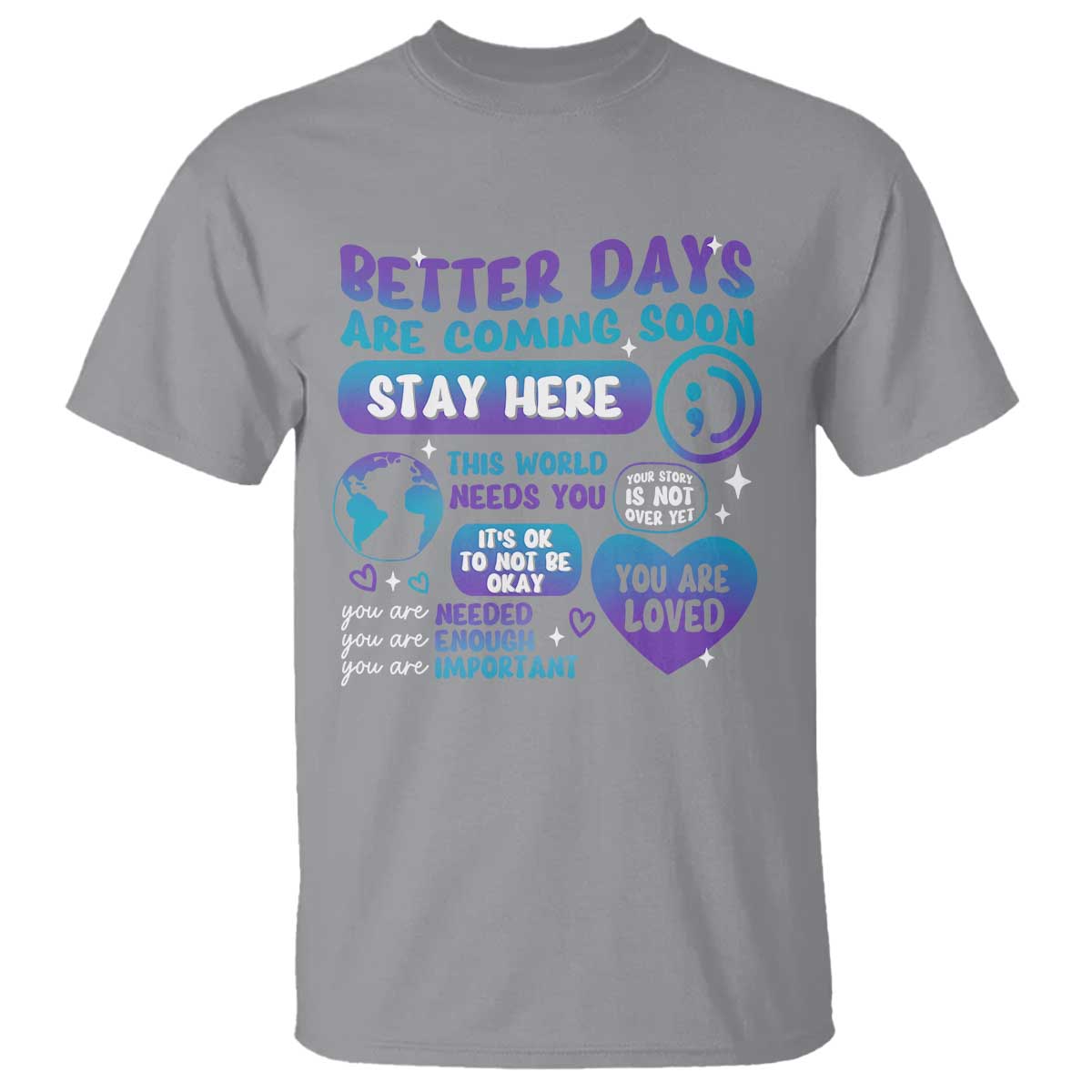 suicide-prevention-t-shirt-stay-here-better-dy-are-coming-soon