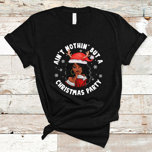 african-american-santa-aint-nothin-but-a-christmas-party-t-shirt