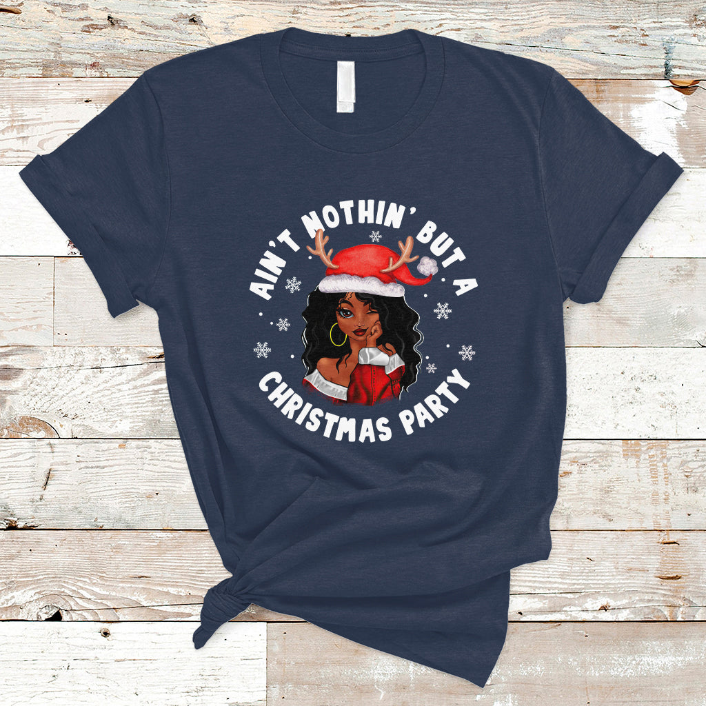 african-american-santa-aint-nothin-but-a-christmas-party-t-shirt