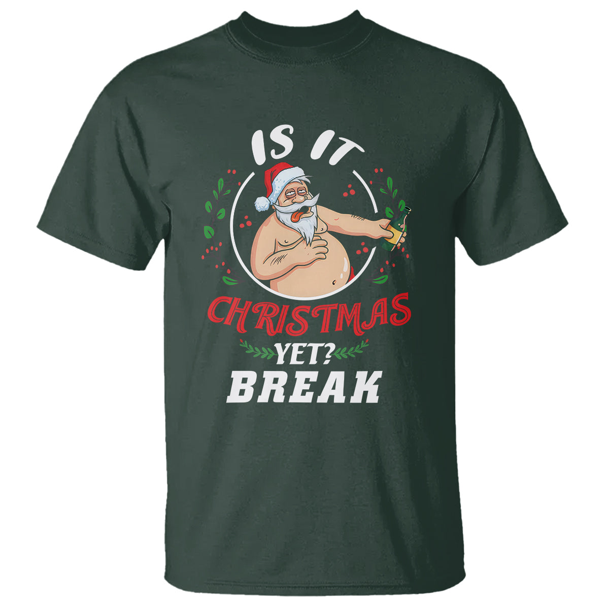 drunk-santa-is-it-christmas-break-yet-ugly-xmas-t-shirt
