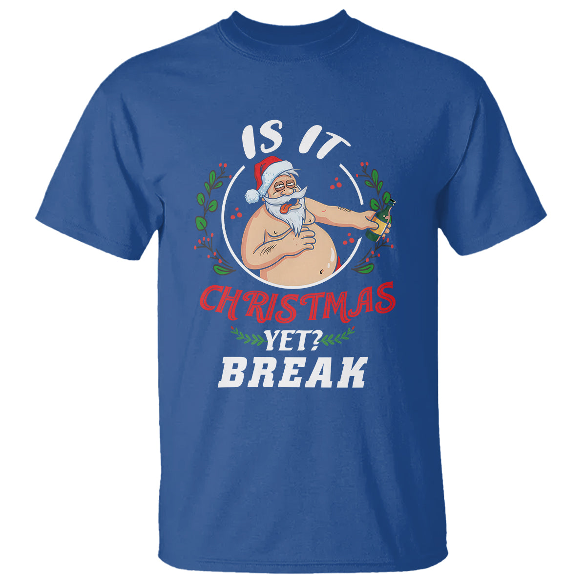 drunk-santa-is-it-christmas-break-yet-ugly-xmas-t-shirt