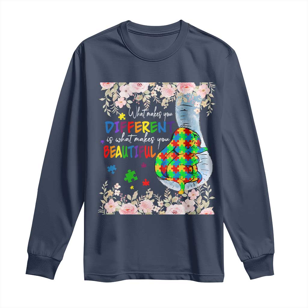 Autism Support Long Sleeve Shirt What Makes You Different Is What Makes You Beautiful Autistic Elephant Mom