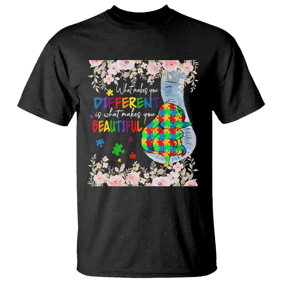 Autism Support T Shirt What Makes You Different Is What Makes You Beautiful Autistic Elephant Mom