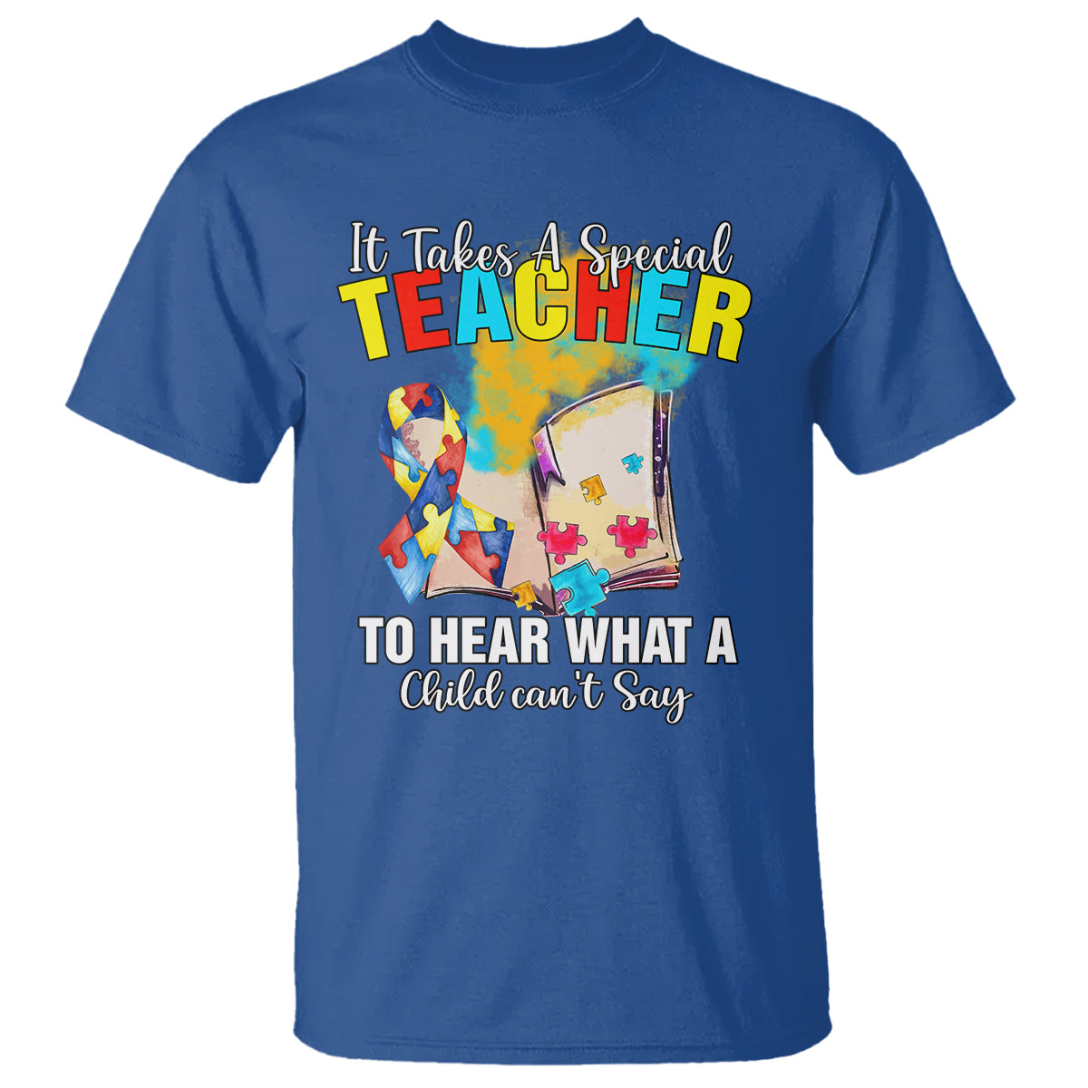 autism-awareness-t-shirt-it-takes-a-special-teacher-to-hear-what-a-child-cant-say