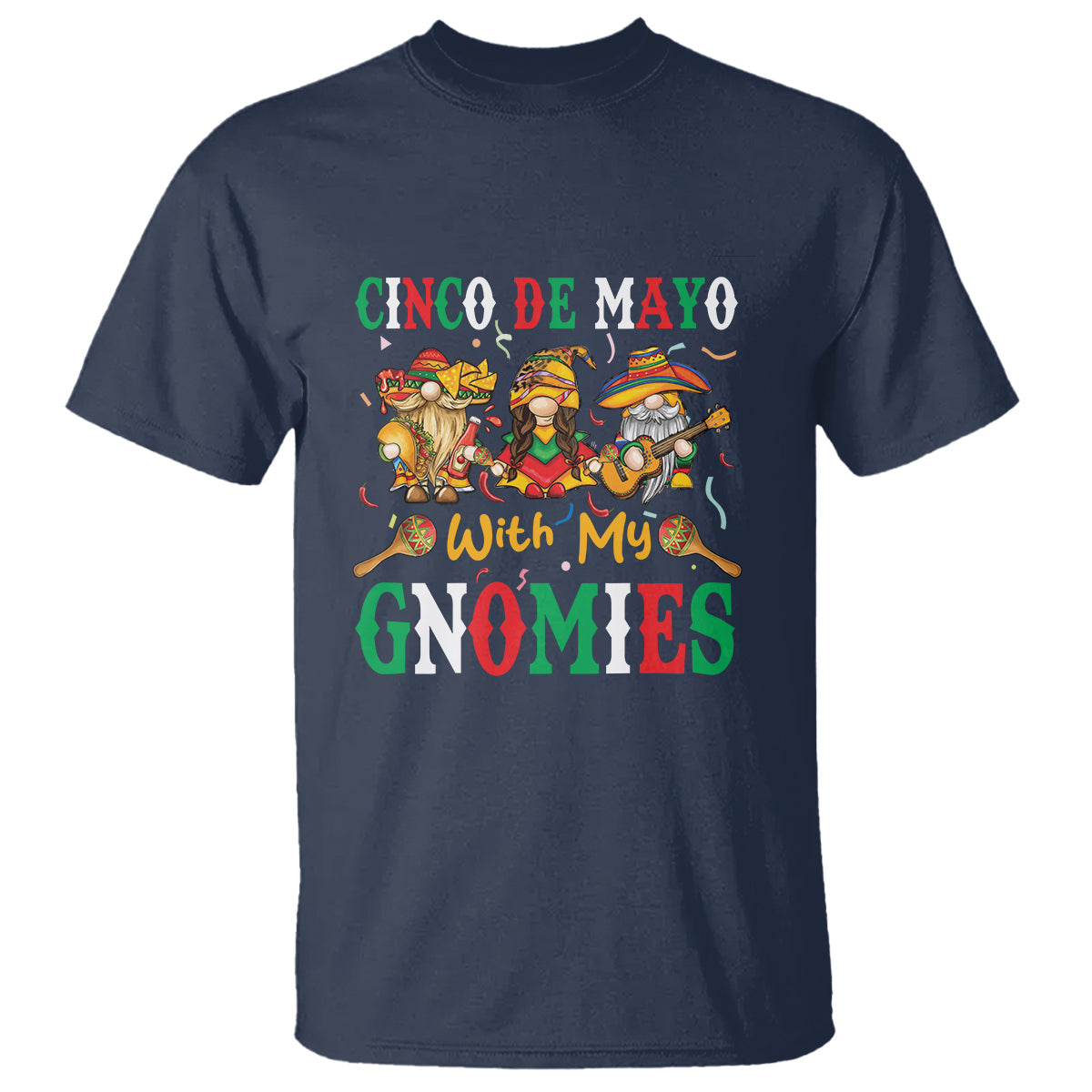 cinco-de-mayo-with-my-gnomies-mexican-gnome-t-shirt