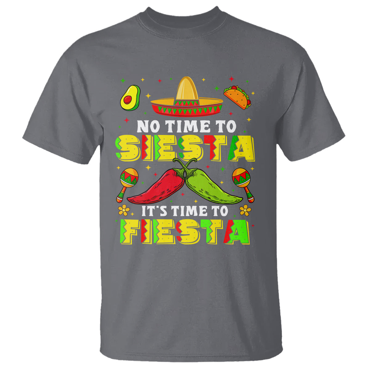 cinco-de-mayo-t-shirt-no-time-to-siesta-its-time-to-fiesta-mexican-party