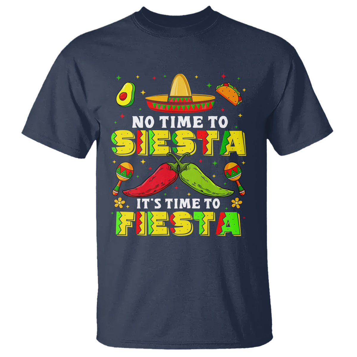 cinco-de-mayo-t-shirt-no-time-to-siesta-its-time-to-fiesta-mexican-party