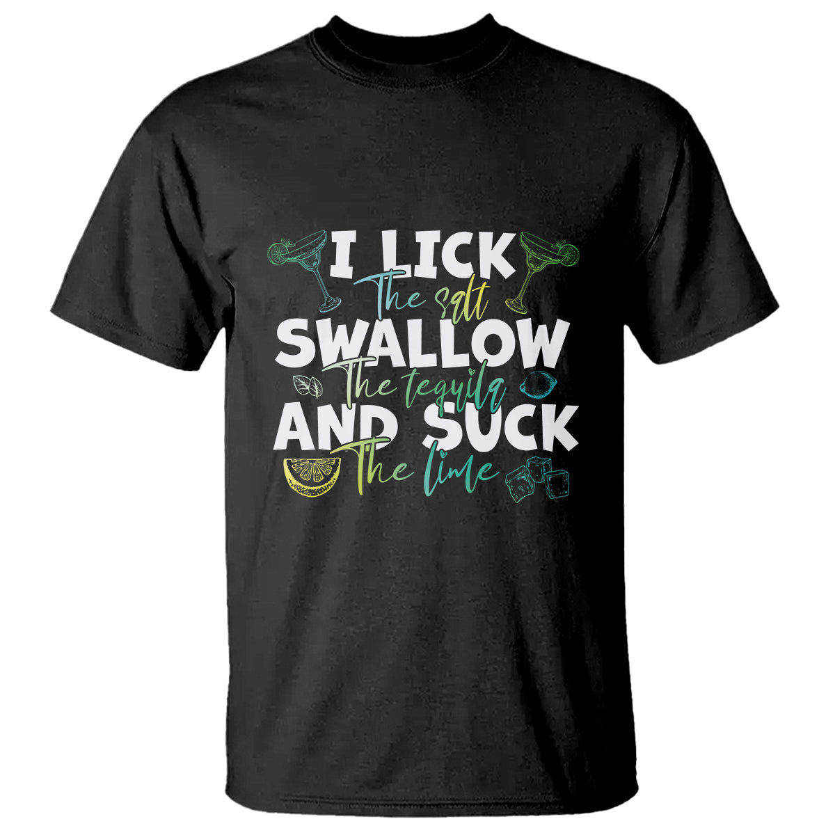 cinco-de-mayo-t-shirt-i-lick-the-salt-swallow-the-tequila