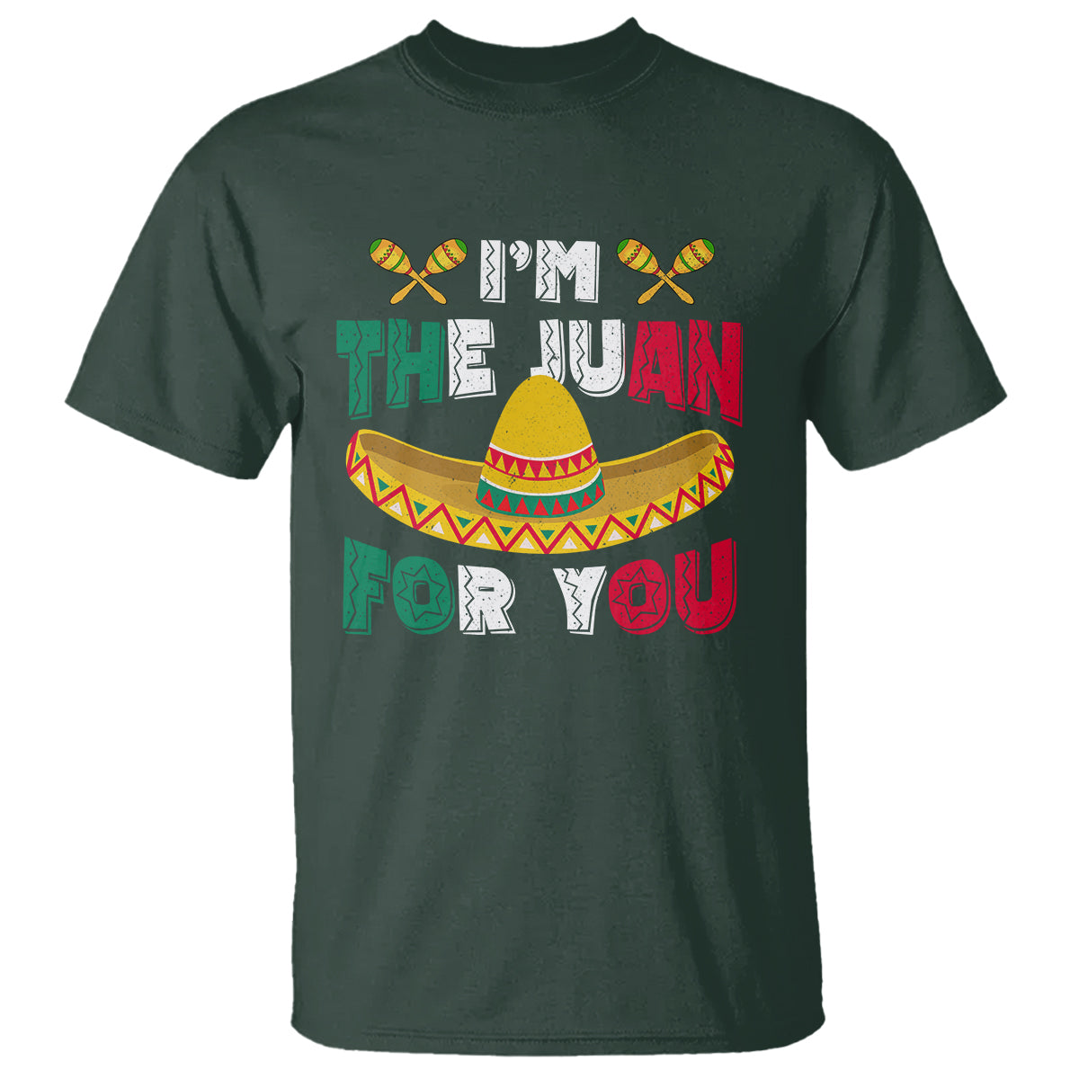 cinco-de-mayo-t-shirt-im-the-juan-for-you-mexican-sombrero