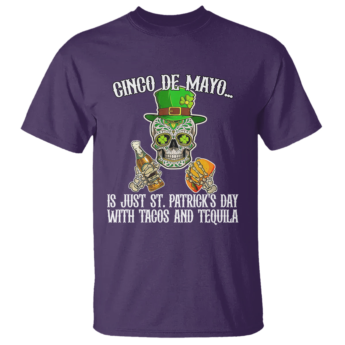 cinco-de-mayo-is-just-st-patricks-day-with-tacos-and-tequila-t-shirt