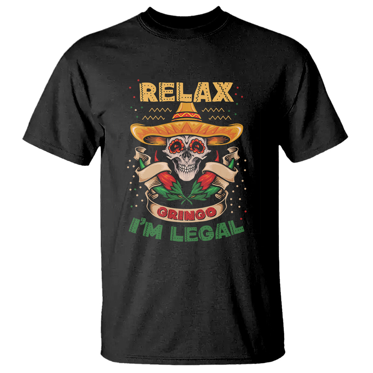 funny-mexican-t-shirt-relax-gringo-im-legal-funny-skull-sombrero