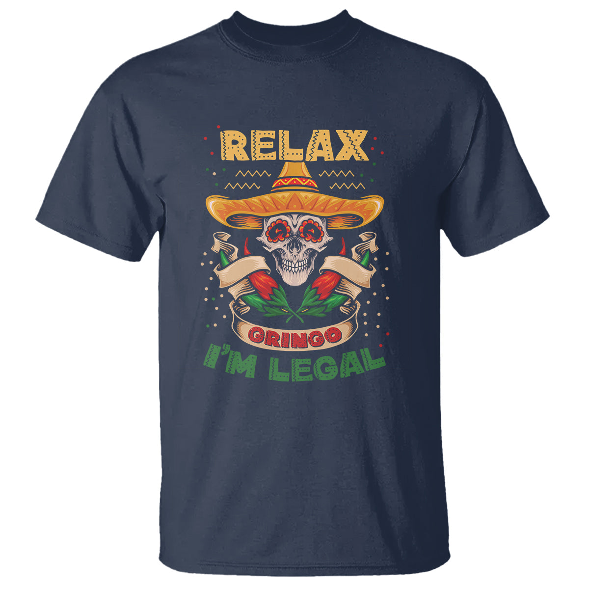 funny-mexican-t-shirt-relax-gringo-im-legal-funny-skull-sombrero