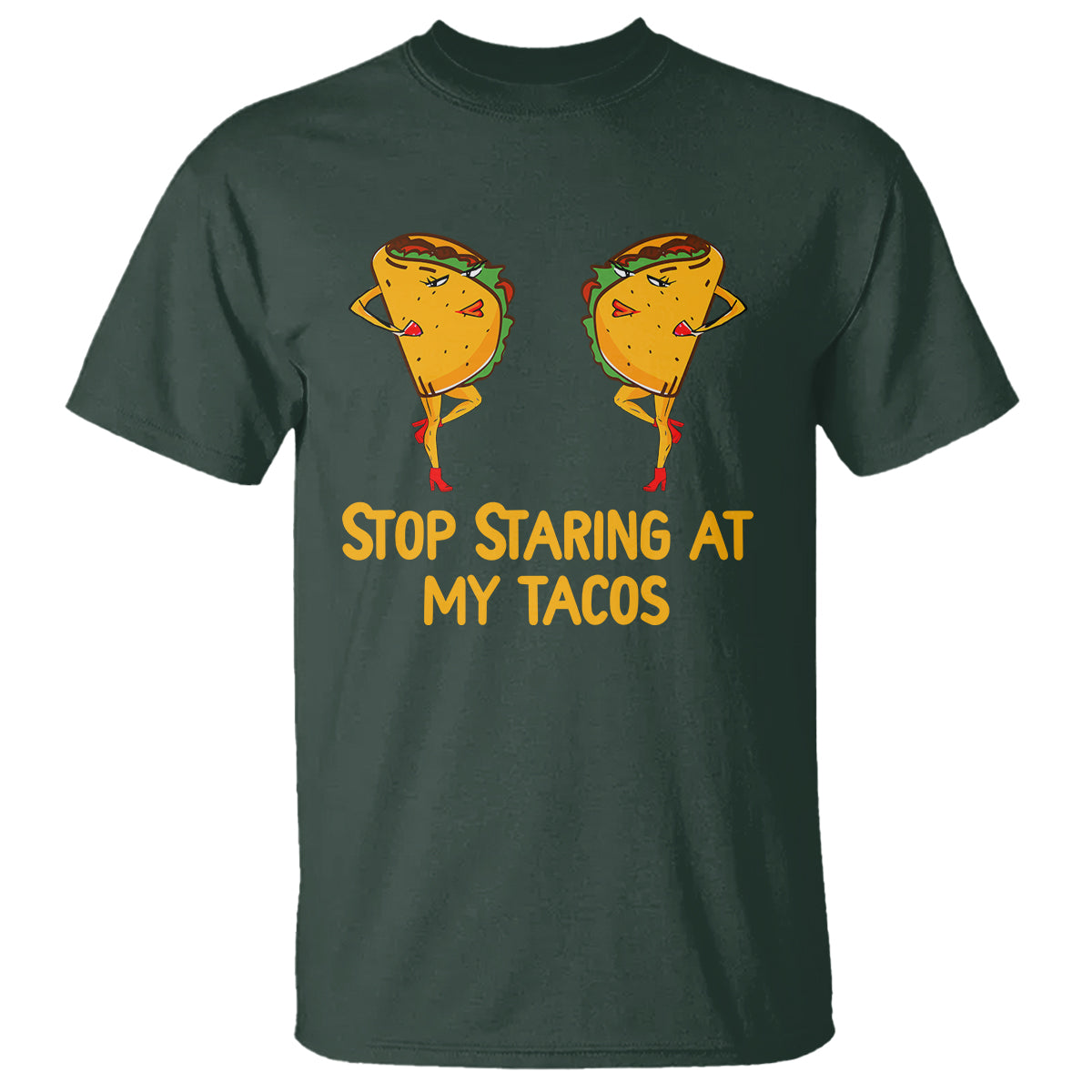 funny-taco-lover-t-shirt-stop-staring-at-my-tacos
